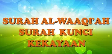 Al-Waaqi'ah - Kunci Kekayaan