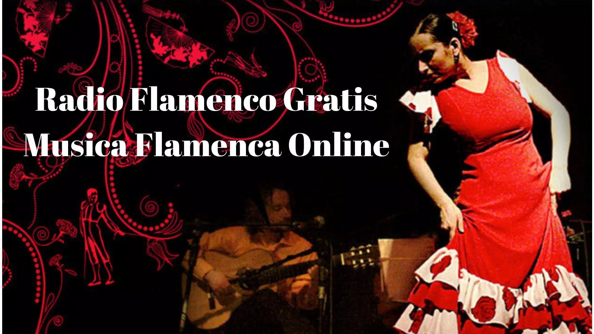 Flamenco Radio Free Flamenco Music Online APK for Android Download