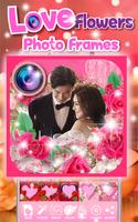 Love Flowers Photo Frames poster