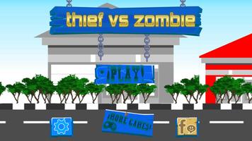 Thief Vs Zombie Plakat