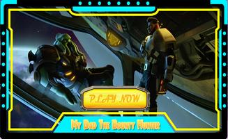 My Dad Bounty Hunter Galaxy Plakat