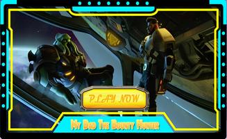 My Dad Bounty Hunter Galaxy 海報