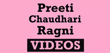 Preeti Chaudhary Ragni VIDEOs
