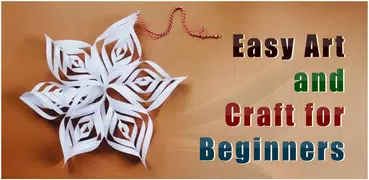 Easy Art & Craft for Beginners