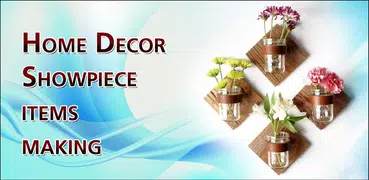 Home Decor Showpiece Art making: Medium Difficulty