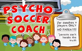 Psycho Soccer Coach Affiche