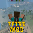 Mod FF Max Fire for Minecraft
