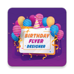 Birthday Flyer Card Maker 2022