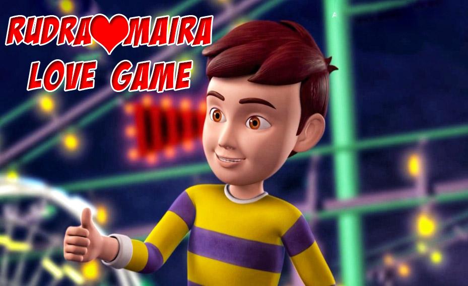 Rudra & Maira Love Game ❤️ - Boom Chik Chik Boom APK per Android Download