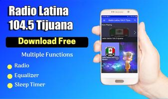 Radio Latina 104.5 Tijuana Cartaz