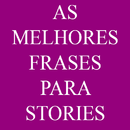 As Melhores Frases Para Stories APK