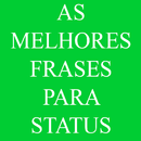 As Melhores Frases Para Status APK