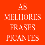 Frases picantes e românticas