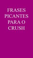 Frases Picantes Para o Crush Affiche