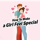 How to Make Girl Feel Special APK