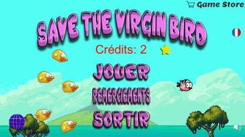 Save the virgin bird Affiche