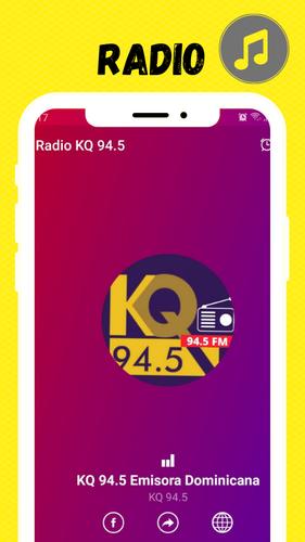 Kq 94.5 Emisora Dominicana für Android - APK herunterladen