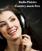 Radio Plaisirs Country music free Affiche