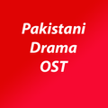 Pakistani Drama OST