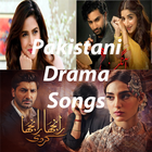 Pakistani Drama Songs icône