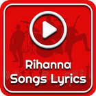 All Rihanna Songs Lyrics icon