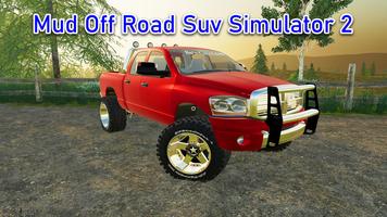 Mud Off Road Suv Simulator ảnh chụp màn hình 3