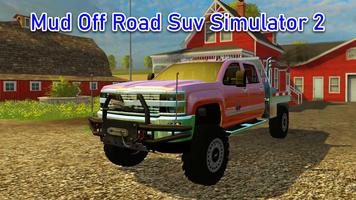 Mud Off Road Suv Simulator ảnh chụp màn hình 1