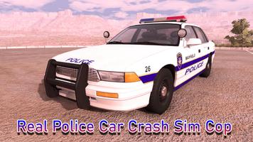 Real Police Car Crash Sim Cop Affiche