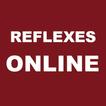 REFLEXES ONLINE