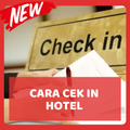 Cara Cek In Hotel 2020