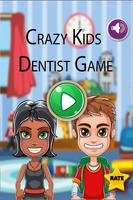 Crazy Kids Dentist Games پوسٹر