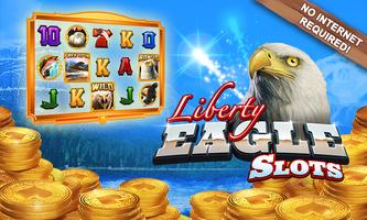 自由老鹰老虎机赌场 Liberty Eagle Slots 海报