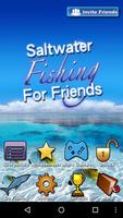 Saltwater Fishing For Friends Affiche