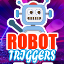 Robot Triggers APK