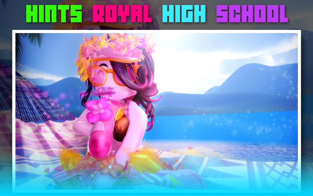 Hints Royale High Obby Games Guide For Android Apk Download - guide for roblox royale high school hack cheats and tips