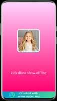 Kids Diana Show Offline bài đăng