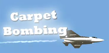 Carpet Bombing