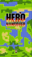 Hero Hangover Affiche