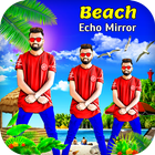 Beach Echo Best Mirror Magic and background change icône