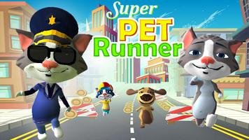 Super pet Runner:free game Endless Runner poster