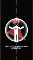 Super Stickman Saiyan - Super Stickman Challenge plakat