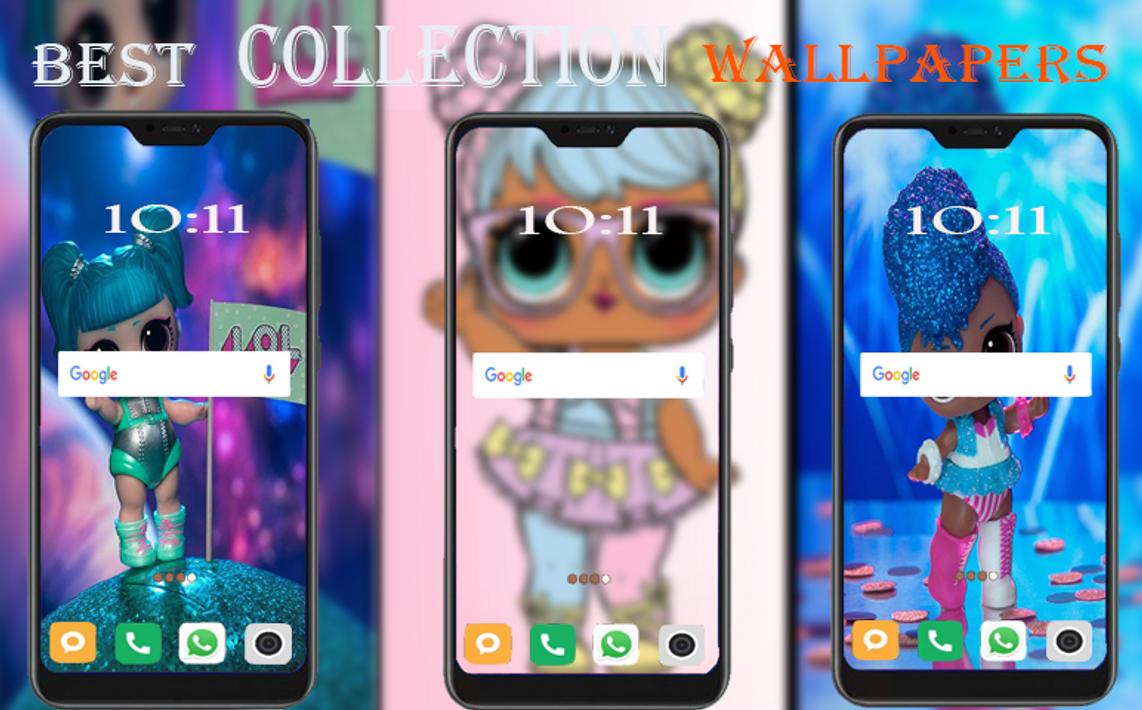 Best Wallpaper Surprise Lol Dolls untuk Android - Muat Turun APK