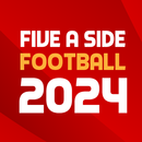 Five A Side Football 2024 APK