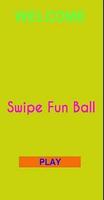 Swipe Fun Ball Affiche