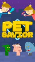 Poster Pet Savior