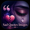 Sad Quotes Images Messages AI APK