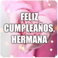 CUMPLEAÑOS HERMANA FANTÁSTICA