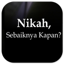 Nikah Sebaiknya Kapan APK