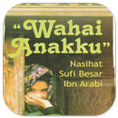 Wahai Anakku Nasihat Ibn Arabi APK