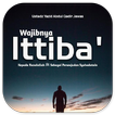 Wajibnya Ittiba' Kepada Rasul